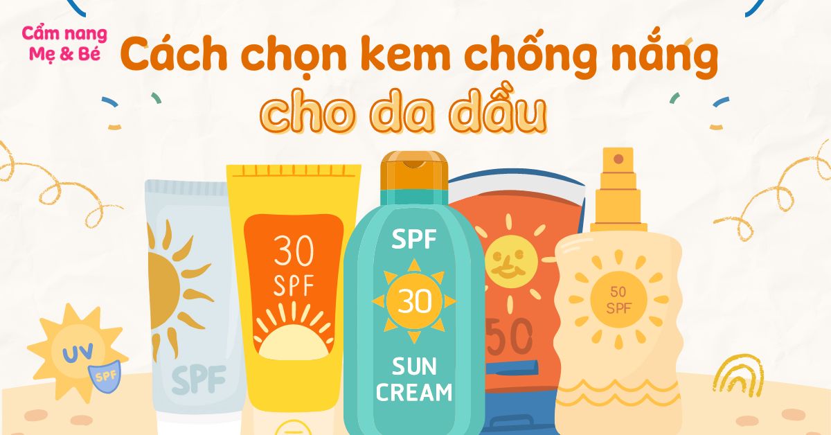 cach-chon-kem-chong-nang-cho-da-dau-kiem-dau-hieu-qua-nhat-2026